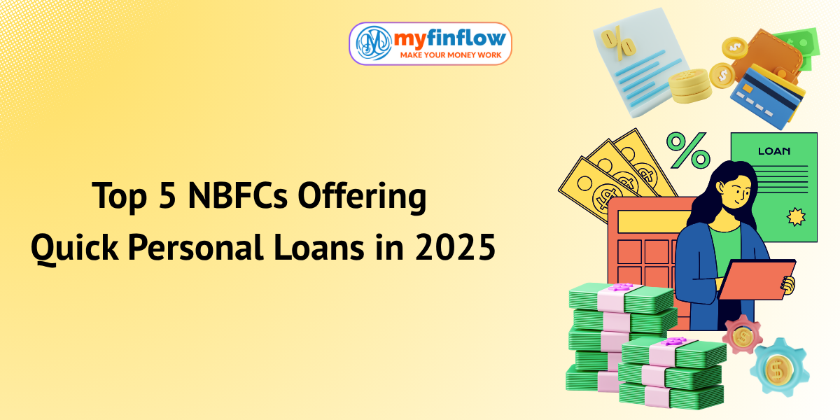 Top 5 NBFCs Offering Quick Personal Loans in 2025